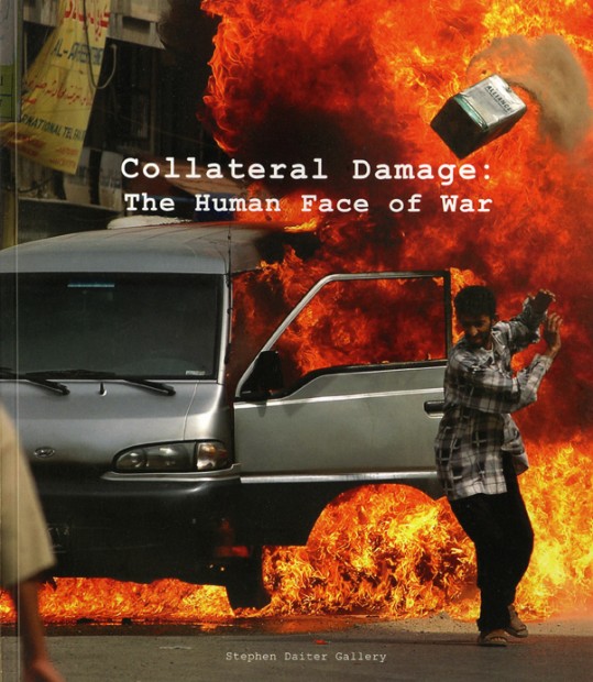 Collateral Damage: The Human Face of War