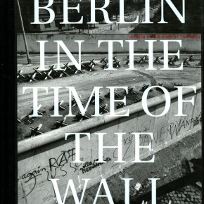 book cover: "John Gossage: Berlin in the Time of the Wall"