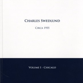 book cover: "Charles Swedlund: Circa 1955. Volume I - Chicago"