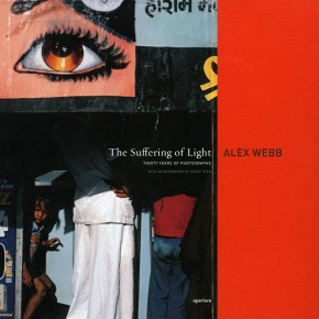 book cover: "Alex Webb: The Suffering of Light"